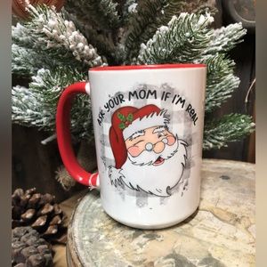 Ask you mom if I’m real Mug